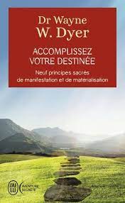 ACCOMPLISSEZ VOTRE DESTINÉE